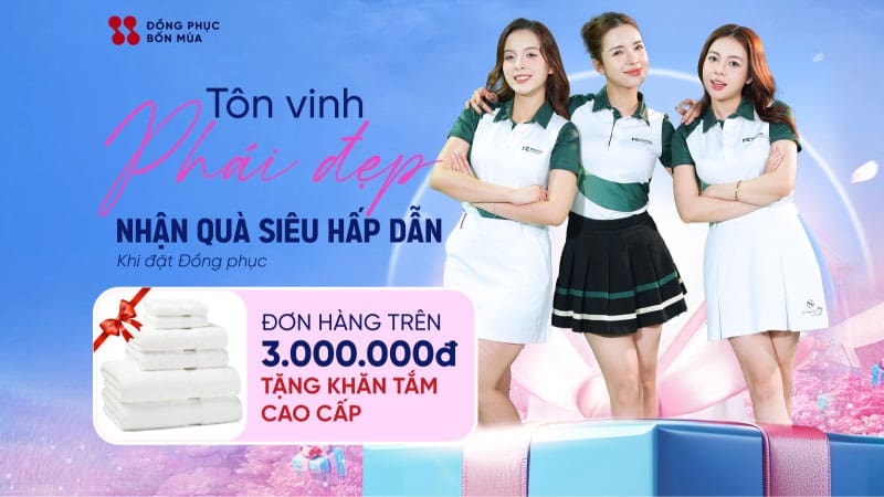 Tôn vinh phái đẹp nhận quà đặc biệt khi đặt đồng phục